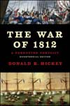 The War of 1812 – A Forgotten Conflict