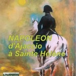 Napoléon d’Ajaccio à Sainte Hélène