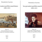 Les premiers préfets maritimes 1800-1815 (2 volumes)